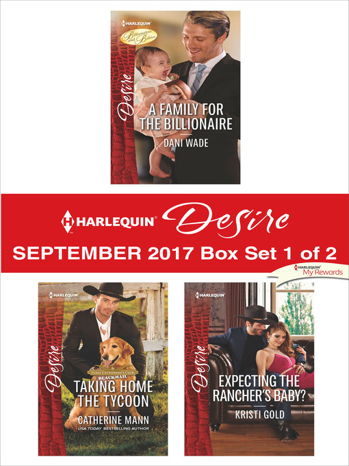 Title details for Harlequin Desire September 2017--Box Set 1 of 2 by Dani Wade - Available